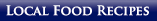 Local Food Recipes